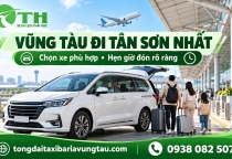 Taxi từ Vũng Tàu đi sân bay Tân Sơn Nhất: Giá và kinh nghiệm đặt xe