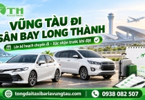 Taxi Vũng Tàu đi sân bay Long Thành: Giá xe và cách đặt đón tận nơi